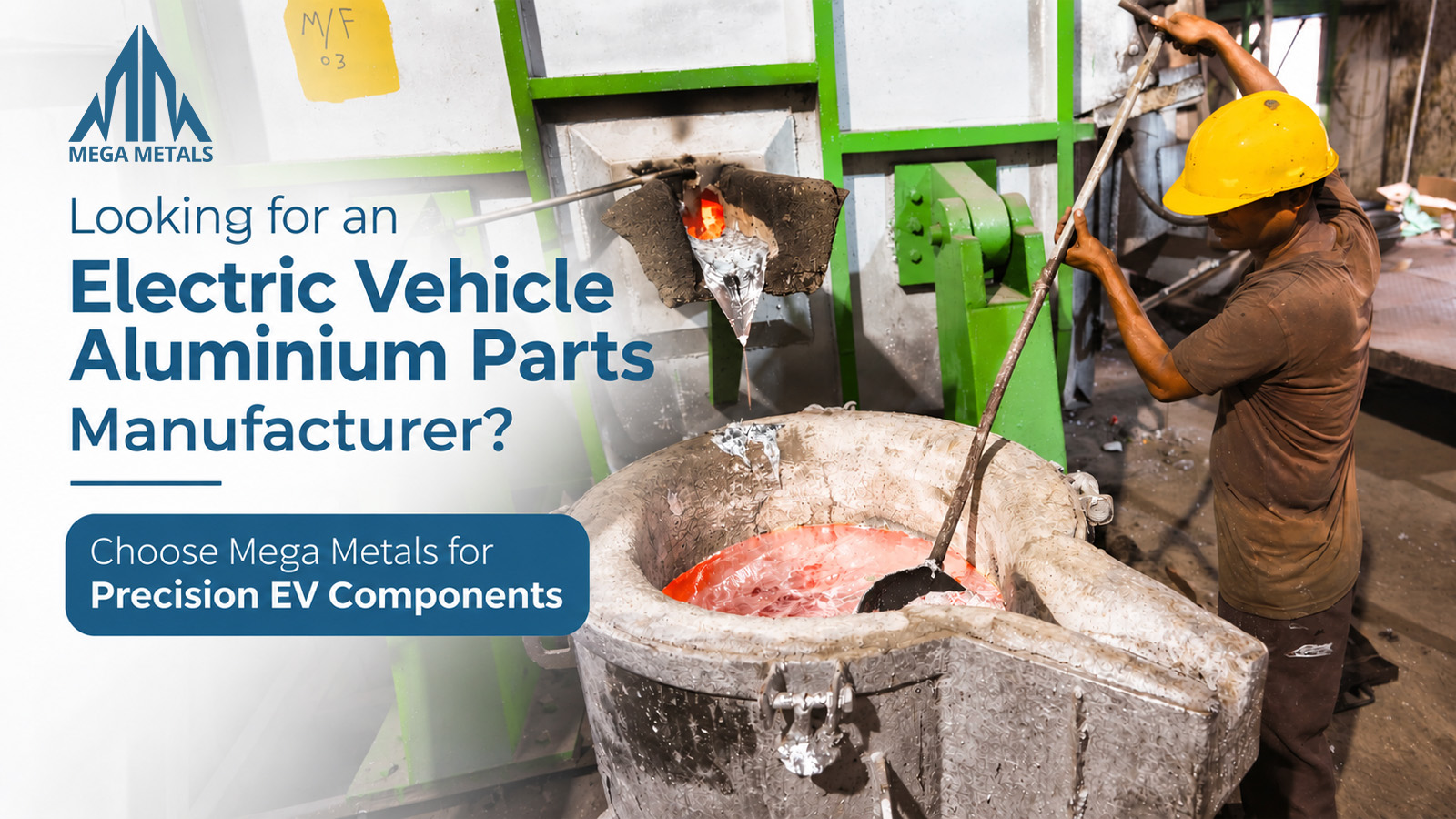 Looking for an Electric Vehicle Aluminium Parts Manufacturer? Choose Mega Metals for Precision EV Components